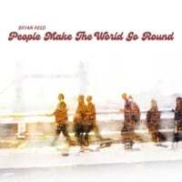 People Make The World Go Round